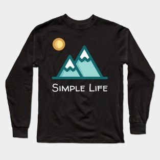 Simple Life - Snow Mountains Long Sleeve T-Shirt